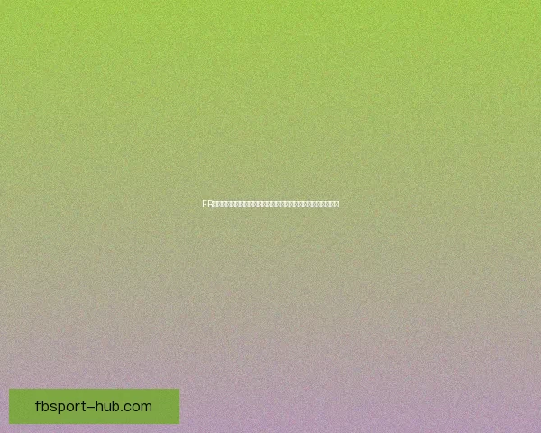 FB体育国际引领体育新生态布局打造数字竞技与娱乐融合发展未来